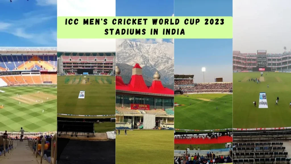 ICC Men's Cricket World Cup 2023 Stadiums in India